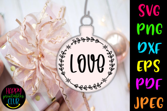 Download Christmas Round Ornaments SVG- Love SVG - Christmas Collection