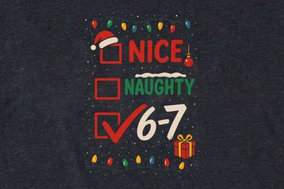 Download Nice Naughty 67 Six Seven 6 7 Christmas - Christmas Collection