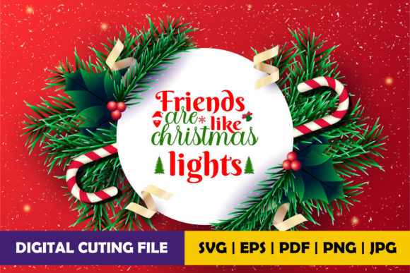 Download Friends Are Like Christmas  Lights - Christmas Collection