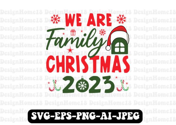 Download We Are Family Christmas T-shirt Design - Christmas Collection