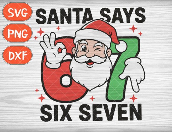 Download Santa Says 67 SVG, Funny Christmas Game - Christmas Collection