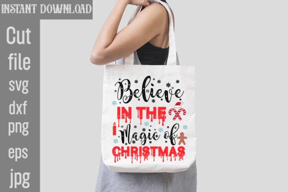 Download Believe in the Magic of Christmas SVG Cu - Christmas Collection