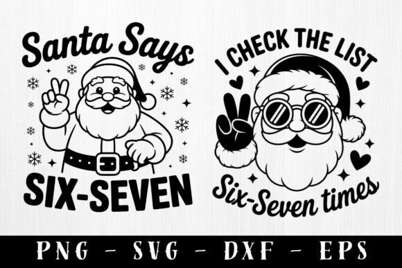 Download Santa Says Six Seven Funny Christmas SVG - Christmas Collection