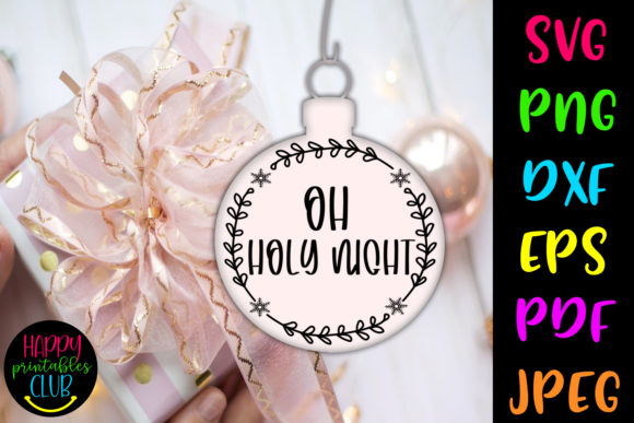 Download Christmas Round Ornaments SVG- Oh Holy - Christmas Collection
