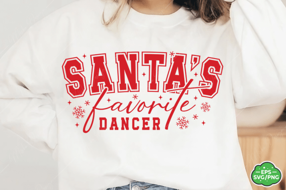 Download Christmas Shirts Santa's Favorite Dancer - Christmas Collection