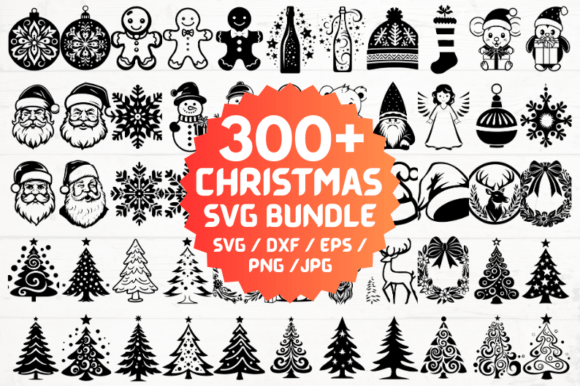 Download 300+ CHRISTMAS SVG Bundle - Christmas Collection