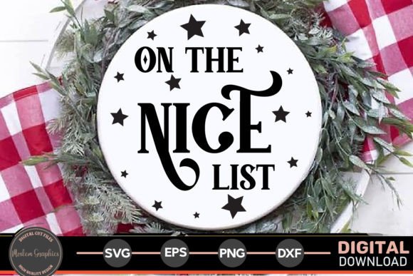Download On the Nice List - Christmas Sign Svg. - Christmas Collection