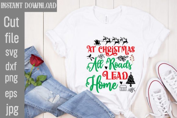 Download At Christmas All Roads Lead Home SVG - Christmas Collection