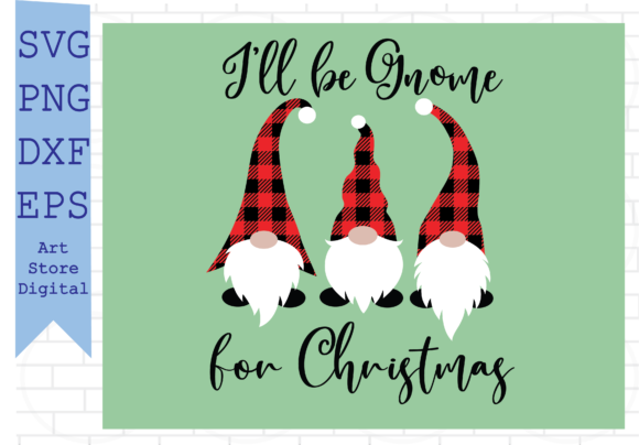 Download I Will Be Gnome for Christmas Svg Files - Christmas Collection