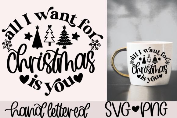 Download All I Want for Christmas is You SVG - Christmas Collection