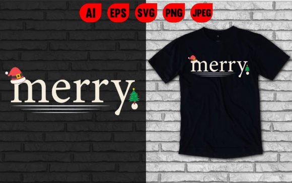 Download Merry T Shirt, Christmas T Shirt Design - Christmas Collection